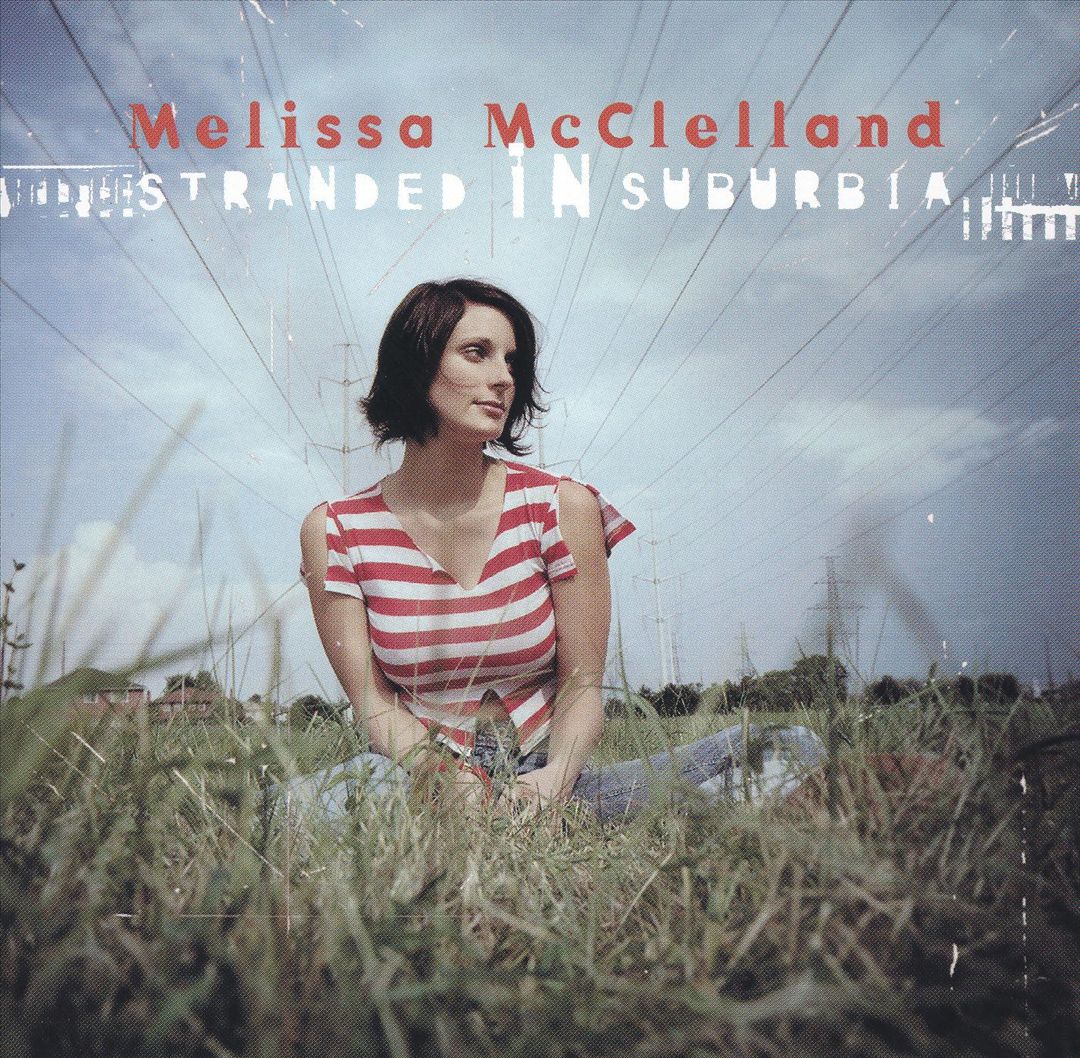 Melissa McLelland - Stranded In Suburbia